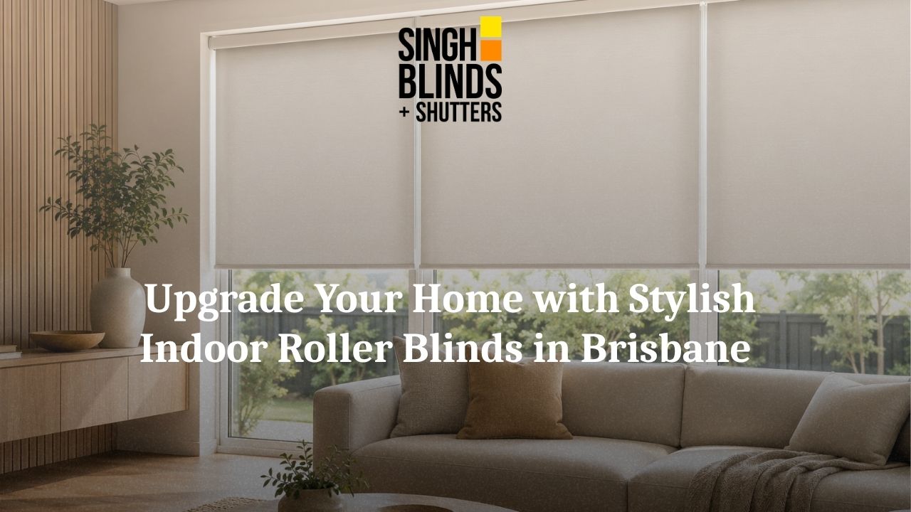 Indoor Roller Blinds